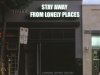 Ron Terada, Stay Away From Lonely Places, 2005