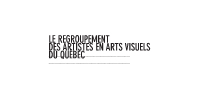 Le regroupement des artistes en arts visuels du Québec