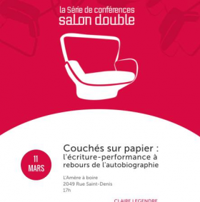 Couchés sur papier: l'écriture-performance à rebours de l'autobiographie